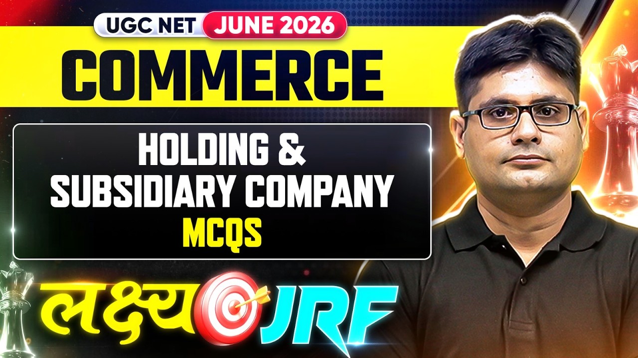 UGC NET Commerce | UGC NET Commerce Holding & Subsidiary Company | UGC NET Commerce Preparation 2026