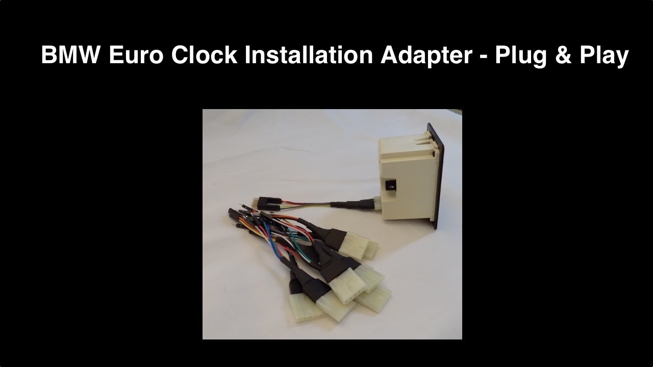 BMW Analog Euro Clock Installation Adapter - Plug & Play