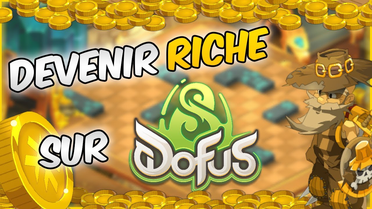 Guide : &eacute;conomie et kamas sur DOFUS 3 unity
