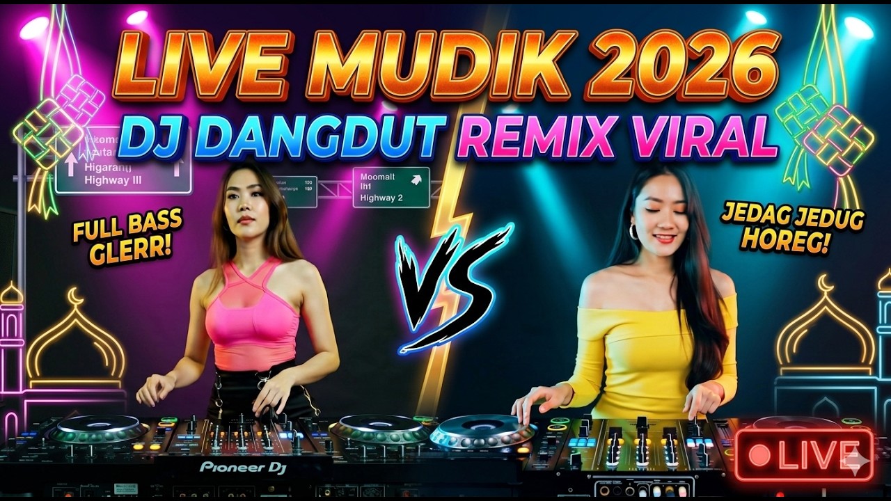 LIVE MUDIK 2026: DJ DANGDUT REMIX VIRAL [EDISI PULANG KAMPUNG]