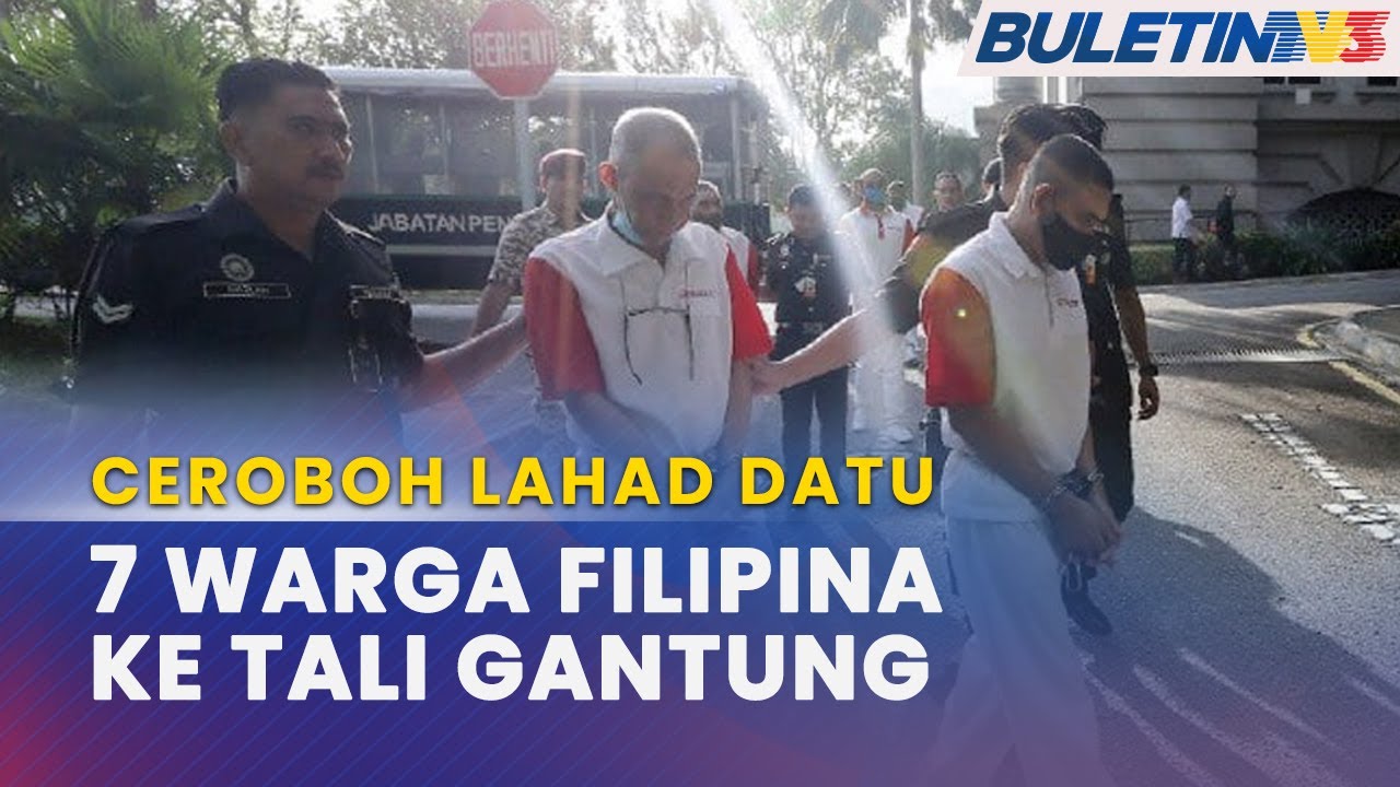 CEROBOH LAHAD DATU |&nbsp;Hukuman Mati 7 Individu Warga Filipina Kekal