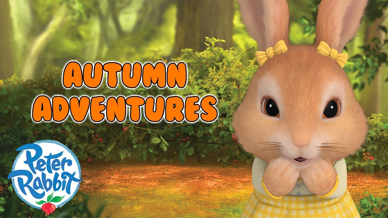 @OfficialPeterRabbit   - 🧣🐰 Peter Rabbit's Autumn SPECIAL! 🧦🍁 | 1 Hour | Cartoons for Kids