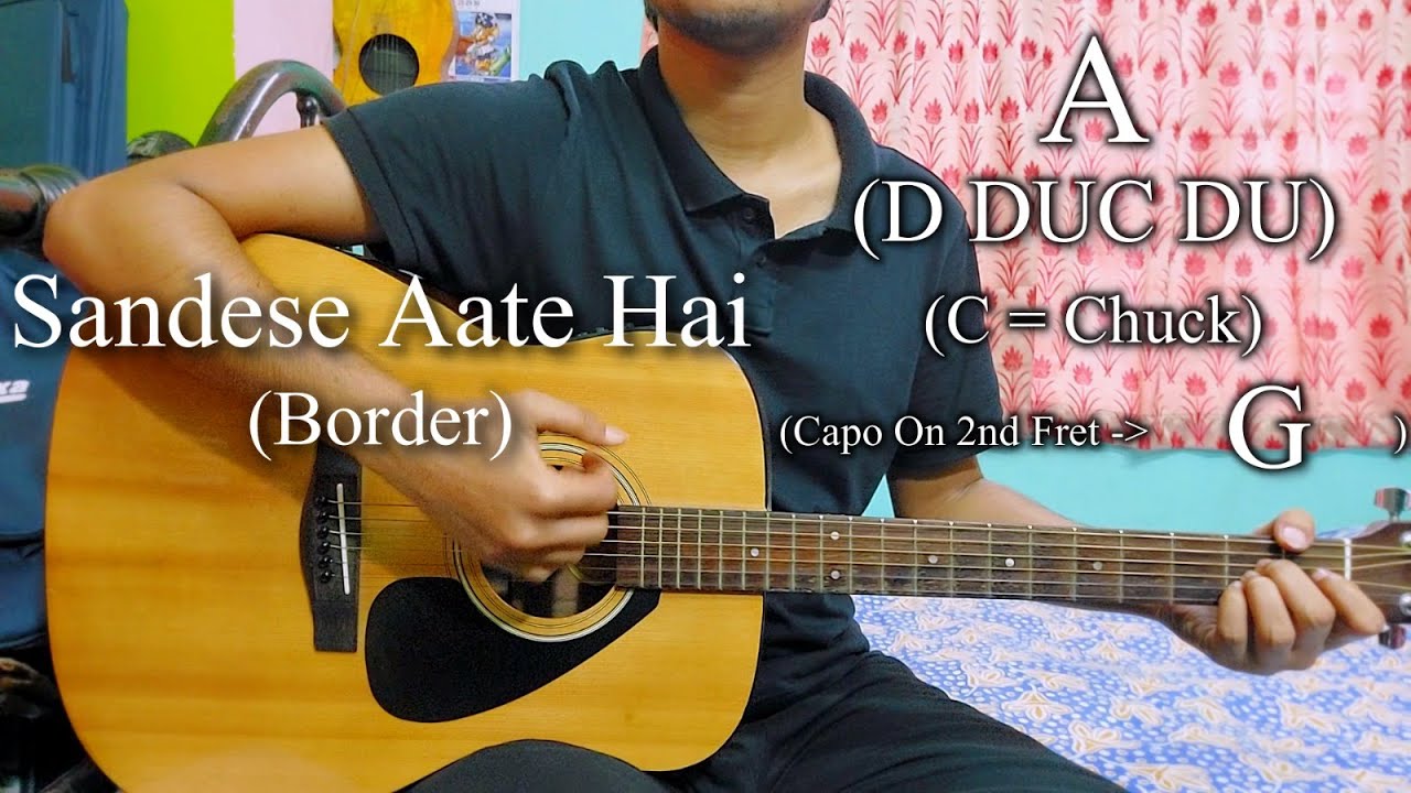 Sandese Aate Hai | Border | Easy Guitar Chords Lesson+Cover, Strumming Pattern, Progressions...