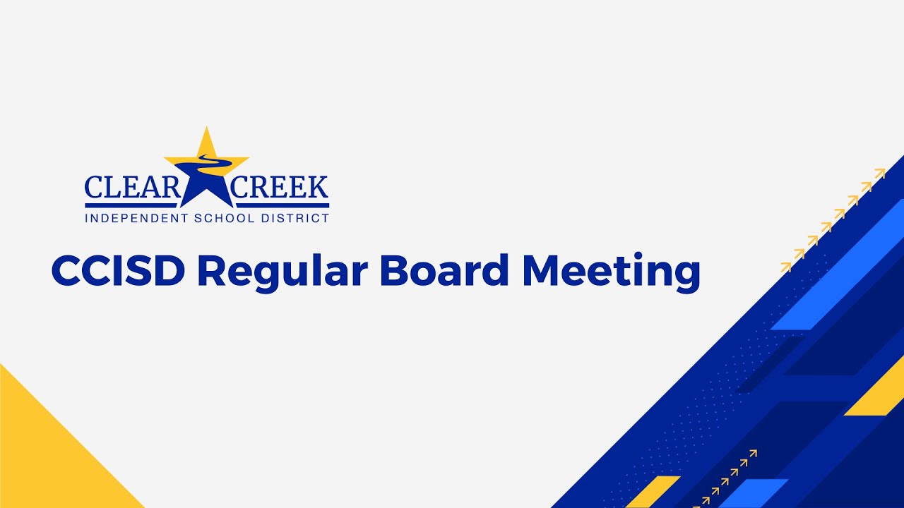 Clear Creek ISD Board of Trustees &ndash; Regular Meeting - October 27, 2025 - 6:00 p.m.
