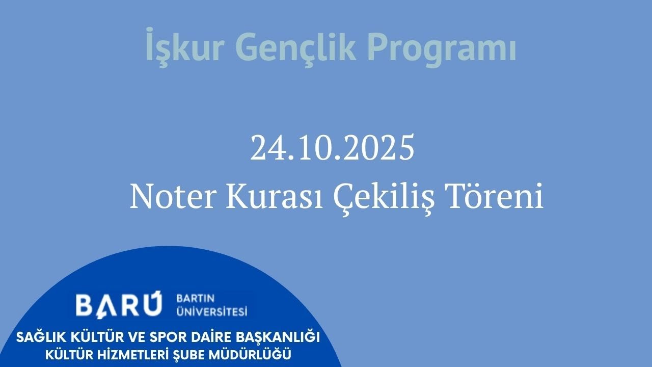 Bartın &Uuml;niversitesi İŞKUR Gen&ccedil;lik Programı Kura &Ccedil;ekilişi
