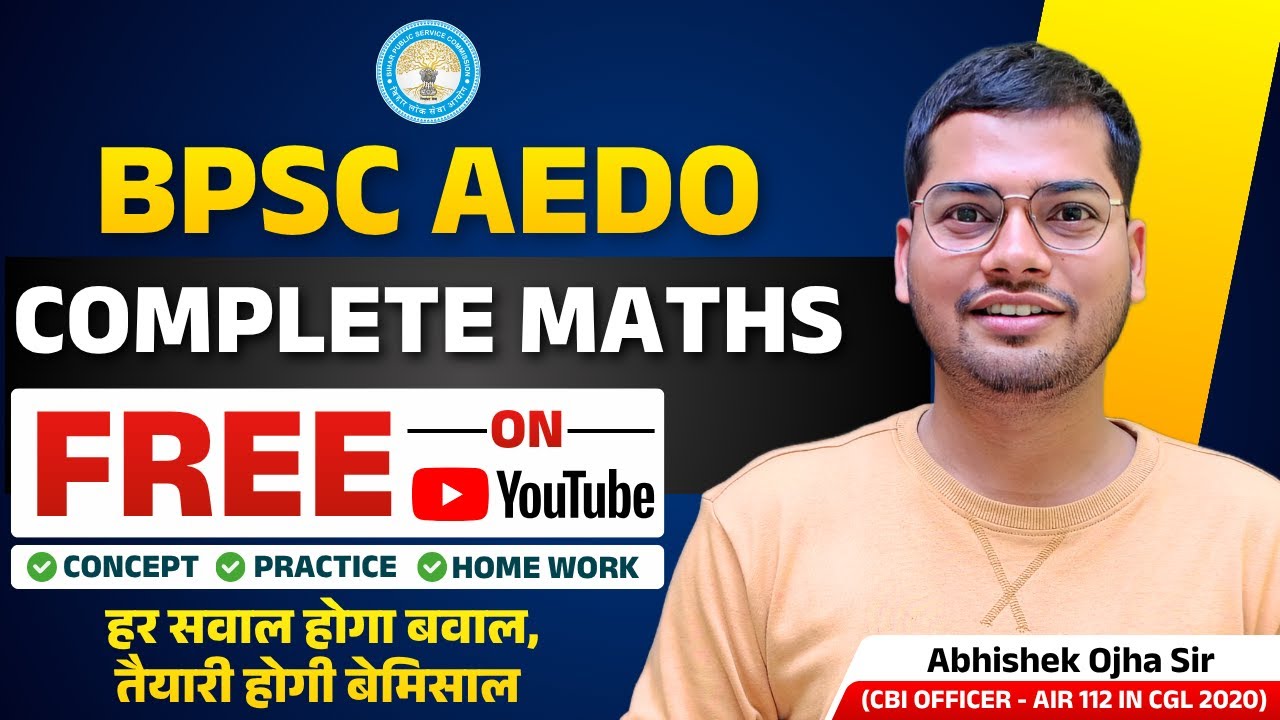 Complete Maths For BPSC AEDO Free On Youtube By Abhishek Ojha Sir #bpsc_aedo