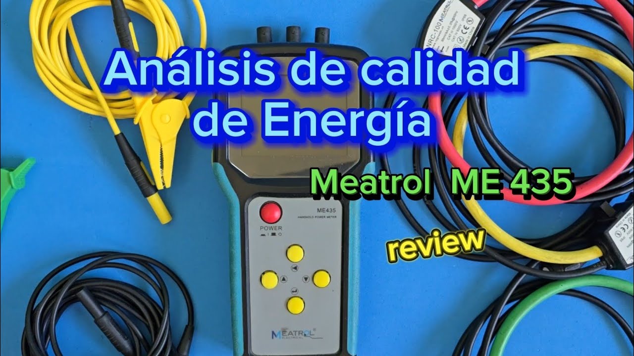 Análisis de calidad de Energía. Meatrol ME 435. #bringingenieria