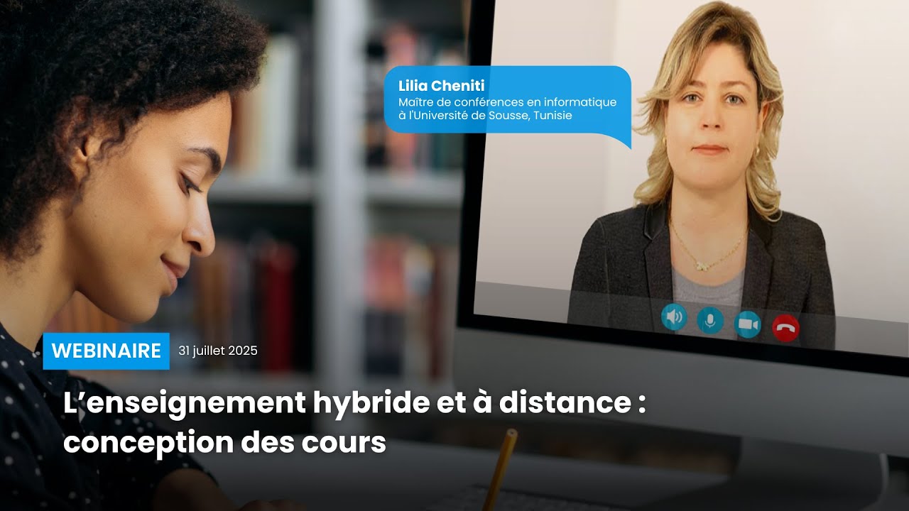L’enseignement hybride et à distance : conception des cours