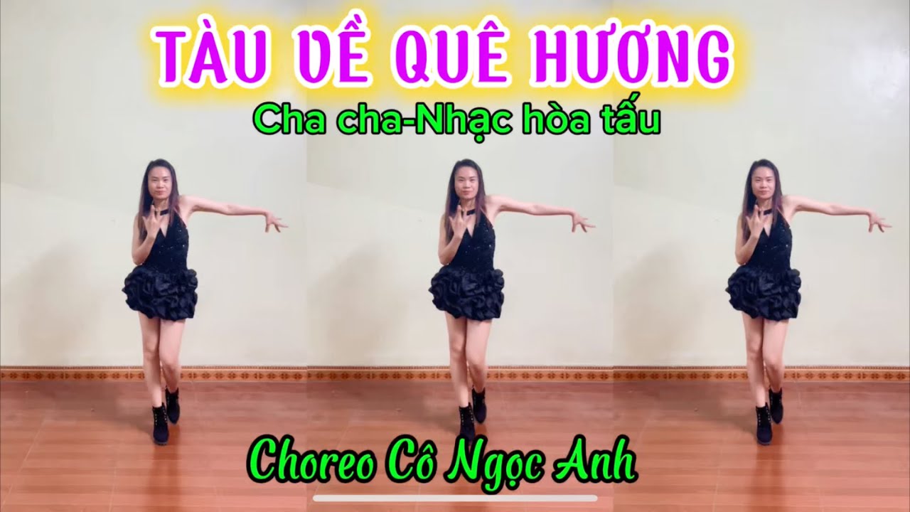 TÀU VỀ QUÊ HƯƠNG/ cha cha hoà tấu/ biên đạo Cô Ngọc Anh