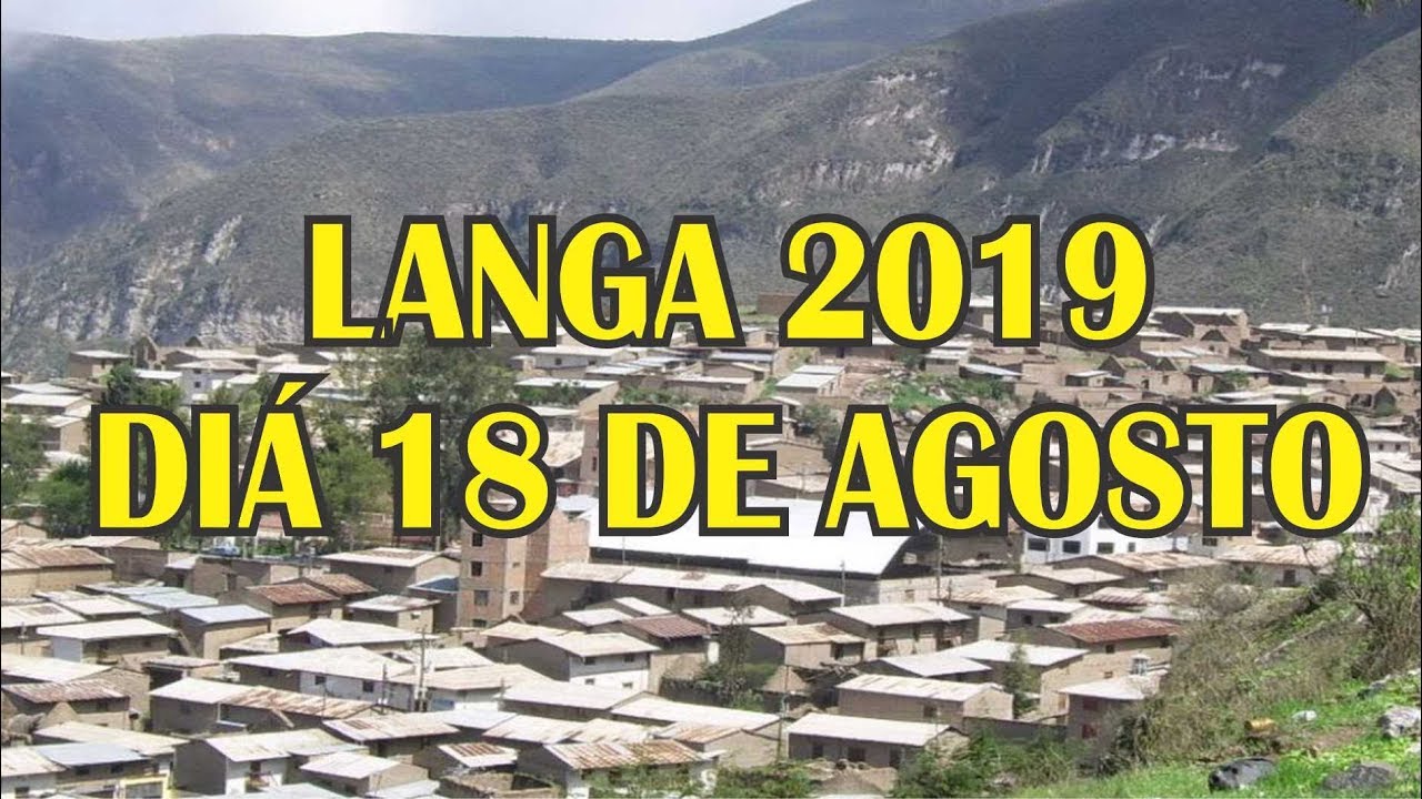 18 de Agosto 2019 Langa Capital de la Fé