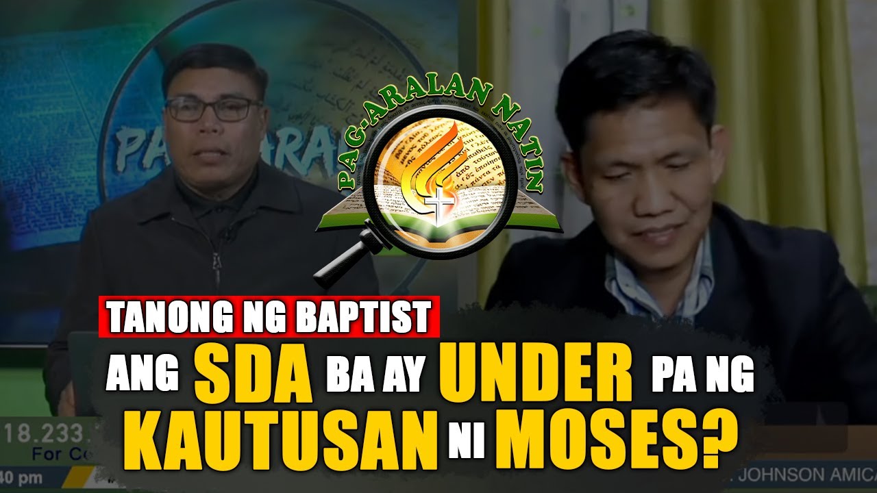 TANONG NG BAPTIST NA GUSTO NA MAGING ADVENTIST | NOVEMBER 21, 2021.