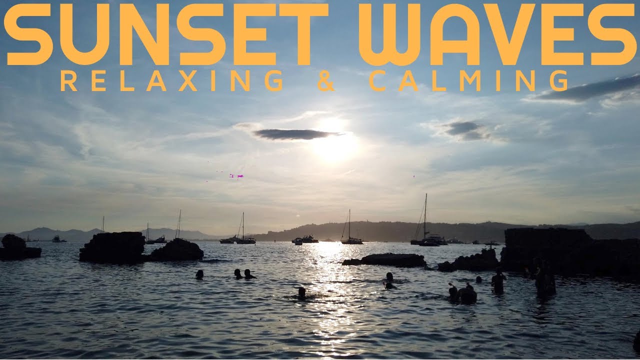Relaxing and calming ocean waves at Sunset in Cap D'Antibes, Stress relief, sleep, meditation, Yoga