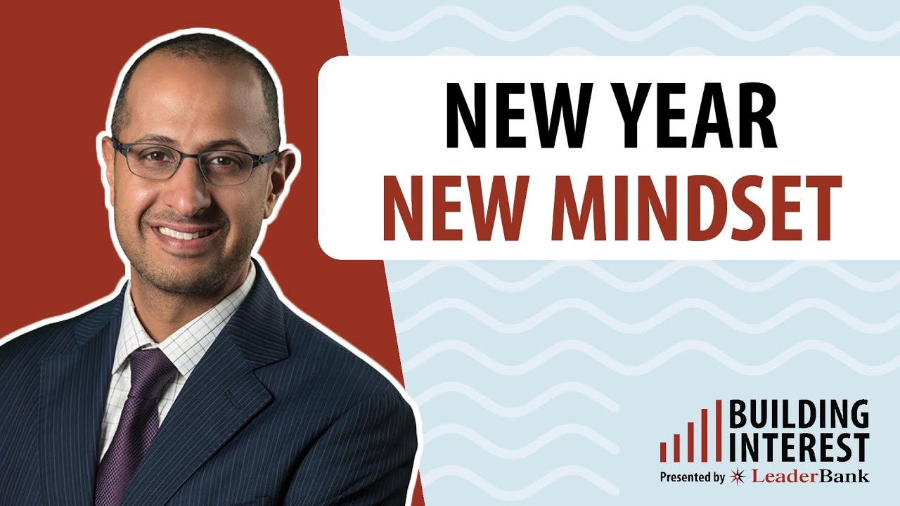 Building Interest Podcast - Episode 36: New Year New Mindset with Jay Tuli