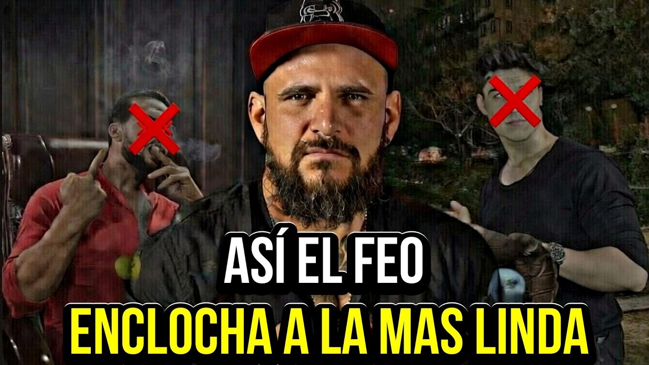 No es ser BONITO,  es tener LABIA mi compa: Así el “FEO