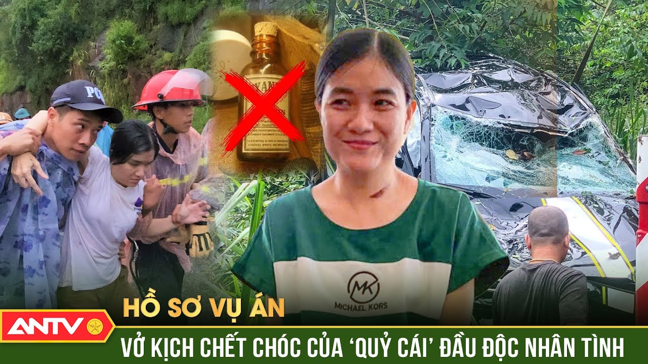 Hồ sơ vụ &aacute;n: Ớn lạnh mưu kế của &lsquo;quỷ c&aacute;i&rsquo; phi tang nh&acirc;n t&igrave;nh t&agrave;n độc | ANTV