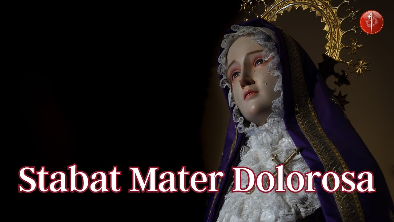 Stabat Mater Dolorosa | Gregorian Chant | Heralds of the Gospel