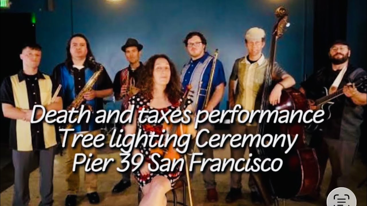 Death & Taxes Swing Band Live | Pier 39 Tree Lighting Ceremony 🎄 | San Francisco
