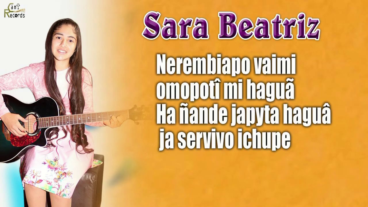 SARA BEATRIZ -  &Ntilde;ANDE RAYHUPAPE - CON LETRA