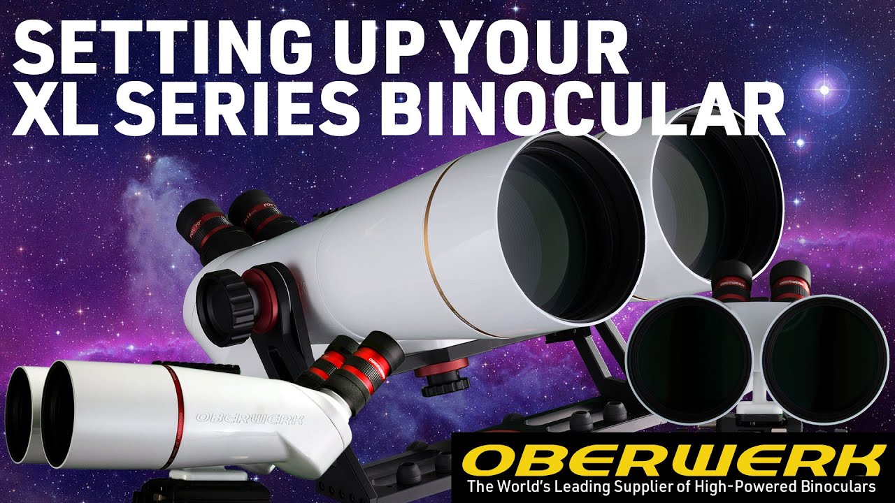 Basic Operation of the Oberwerk XL Series Binocular Telescope (BT-100XL-ED on XL-240 Fork Mount)
