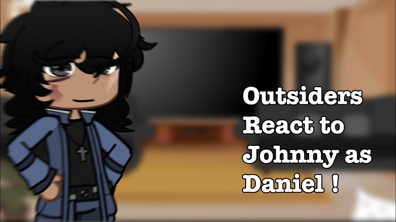 [ SET TO 1.5X ! ] || The Outsiders react to Johnny as Daniel Larusso! || 1/1. || outsiders x kk