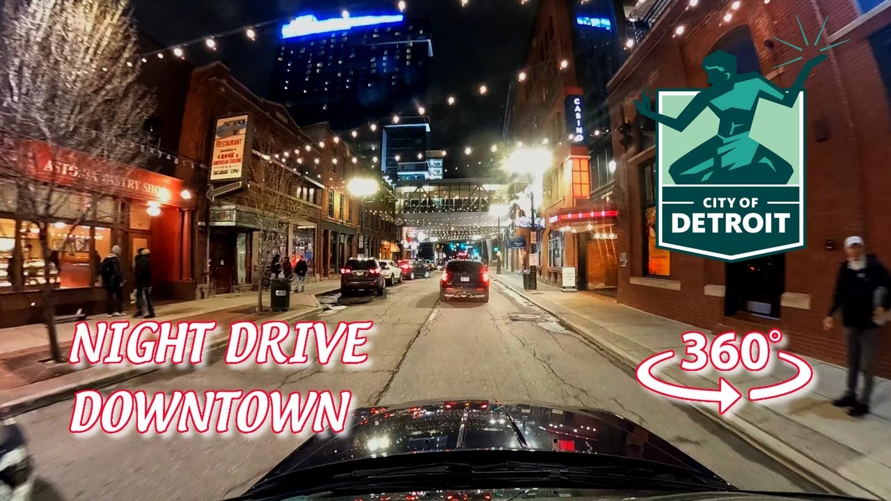 Downtown Detroit Night Drive [360 VR]