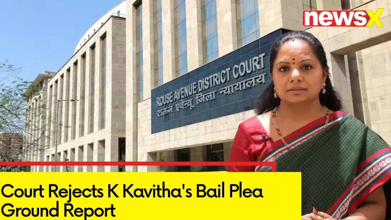 Court Rejects K Kavitha's Bail Plea | Ground Report from Rause Avenue Court | NewsX