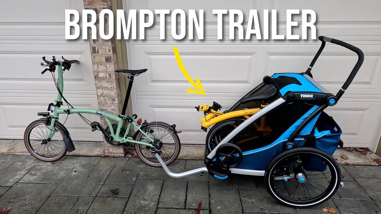 Trying the Brompton with a Bike Trailer for my New Addition