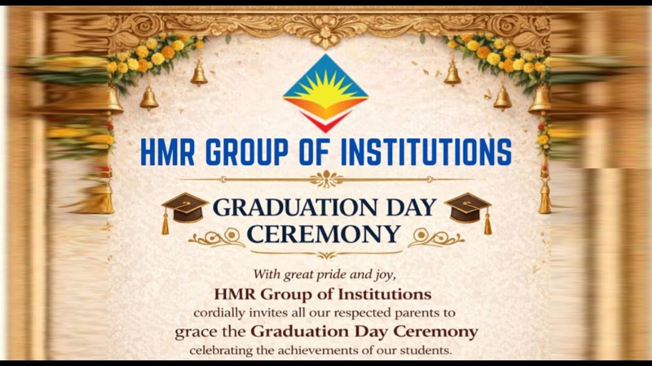 HMR GROUP OF INSTITUTIONS , GRADUATION DAY CEREMONY-31st- Jan-5pm