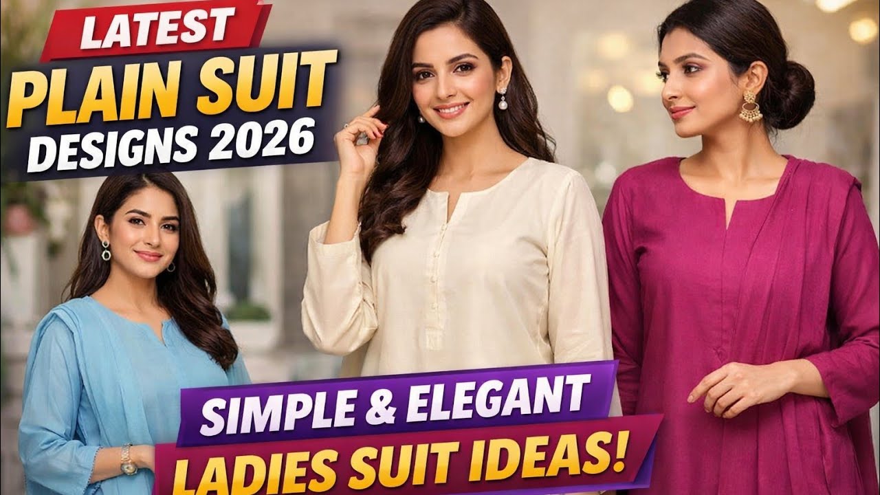 Simple & Elegant Plain Suit Design Ideas | Latest Ladies Suit Designs 2026