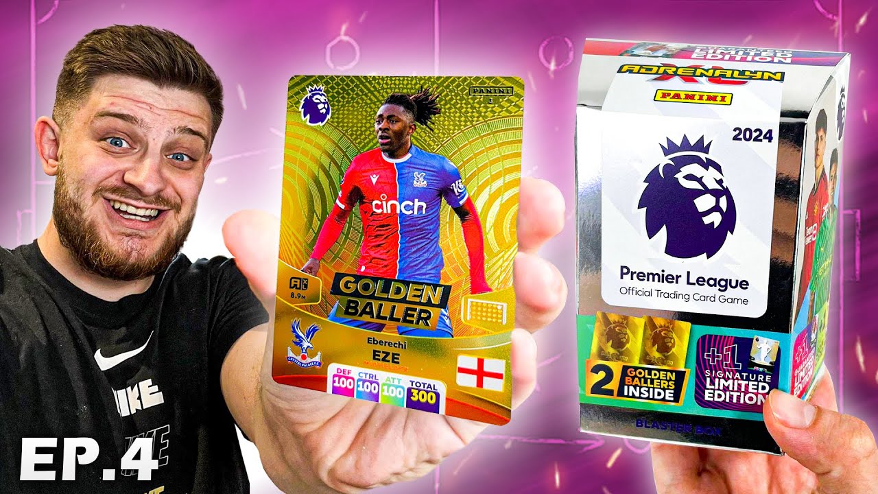 *TWO* GOLDEN BALLERS!!! | Panini ADRENALYN XL Premier League 2024 | EZE'S ELEVEN - EPISODE 4