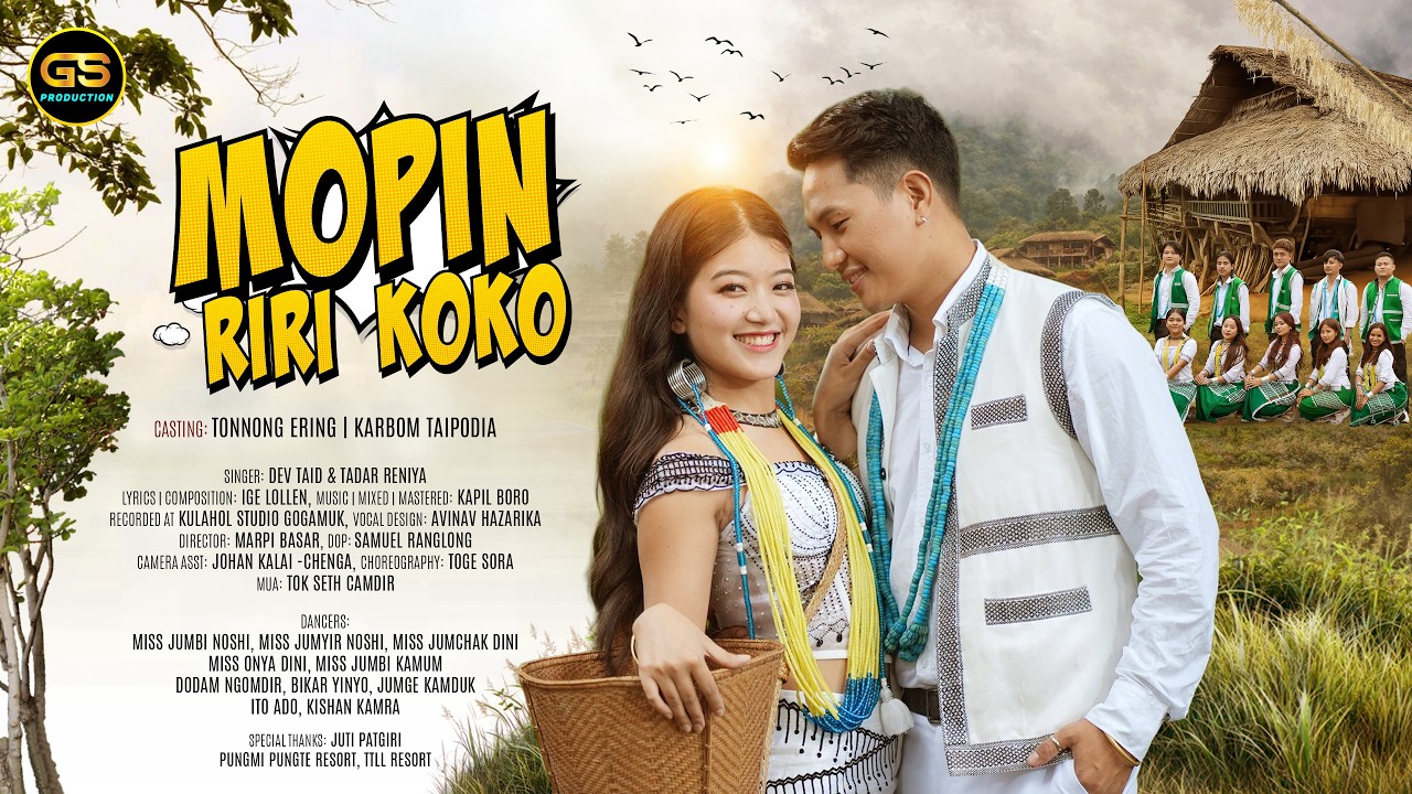 MOPIN RIRI KOKO | GALO MOPIN SONG VIDEO | DEV TAID | RENIYA | MARPI BASAR | KARBOM | TONNONG ERING