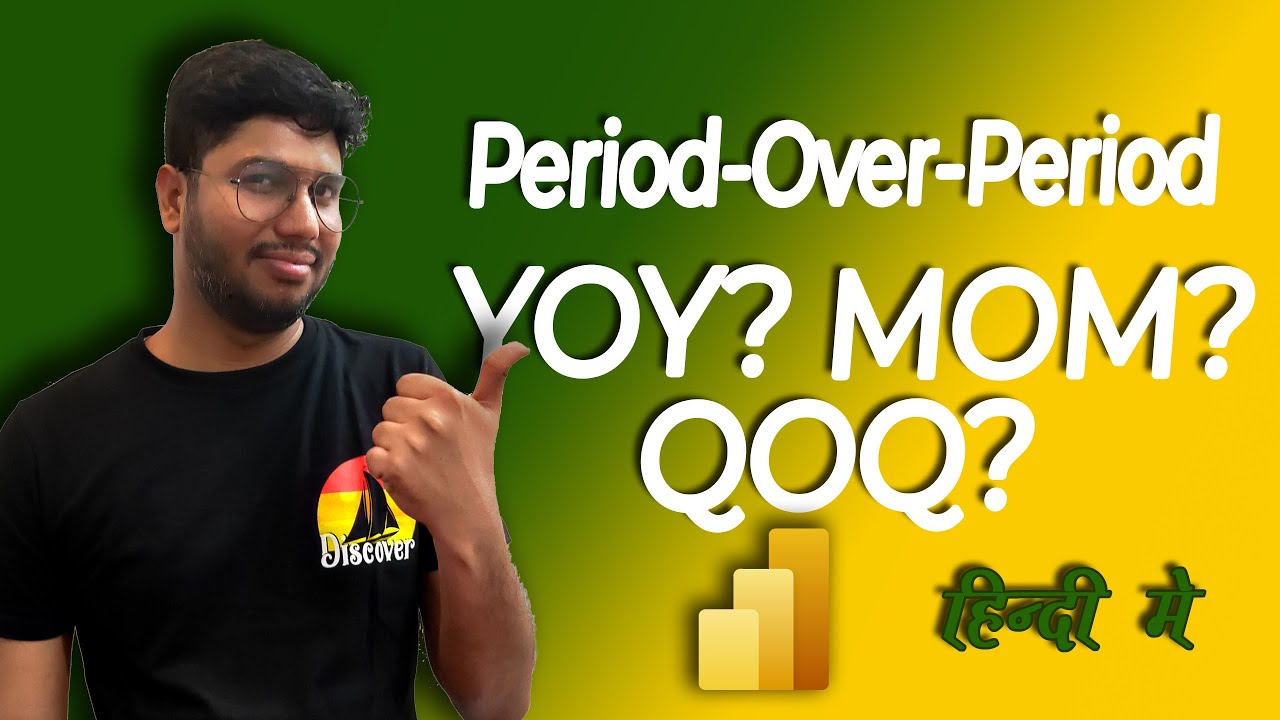 Mastering YOY (Year-over-Year) and MOM (Month-over-Month) QOQ Growth Calculation in Power BI [Hindi]