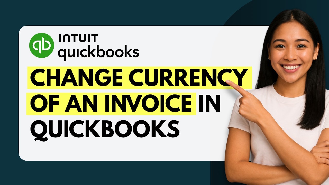 Как изменить валюту в счете QuickBooks [Краткое руководство]