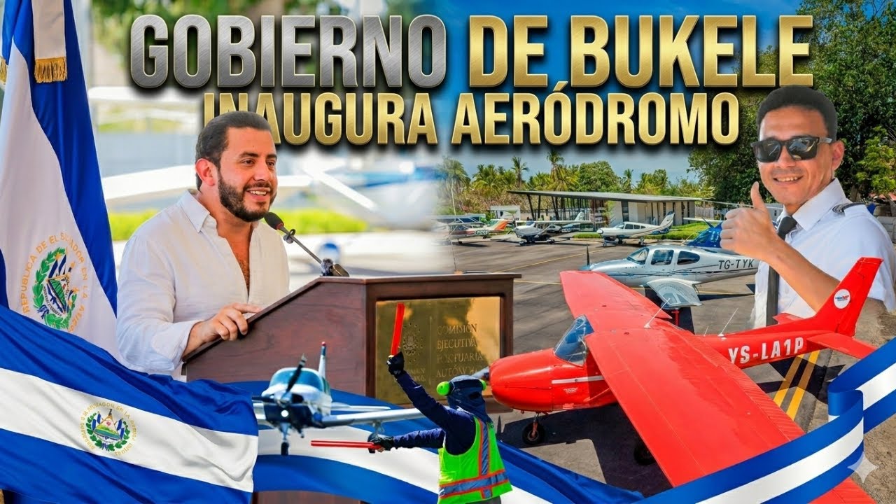 Gobierno del Presidente Nayib Bukele Inaugura Nuevo Aer&oacute;dromo en Ahuachap&aacute;n