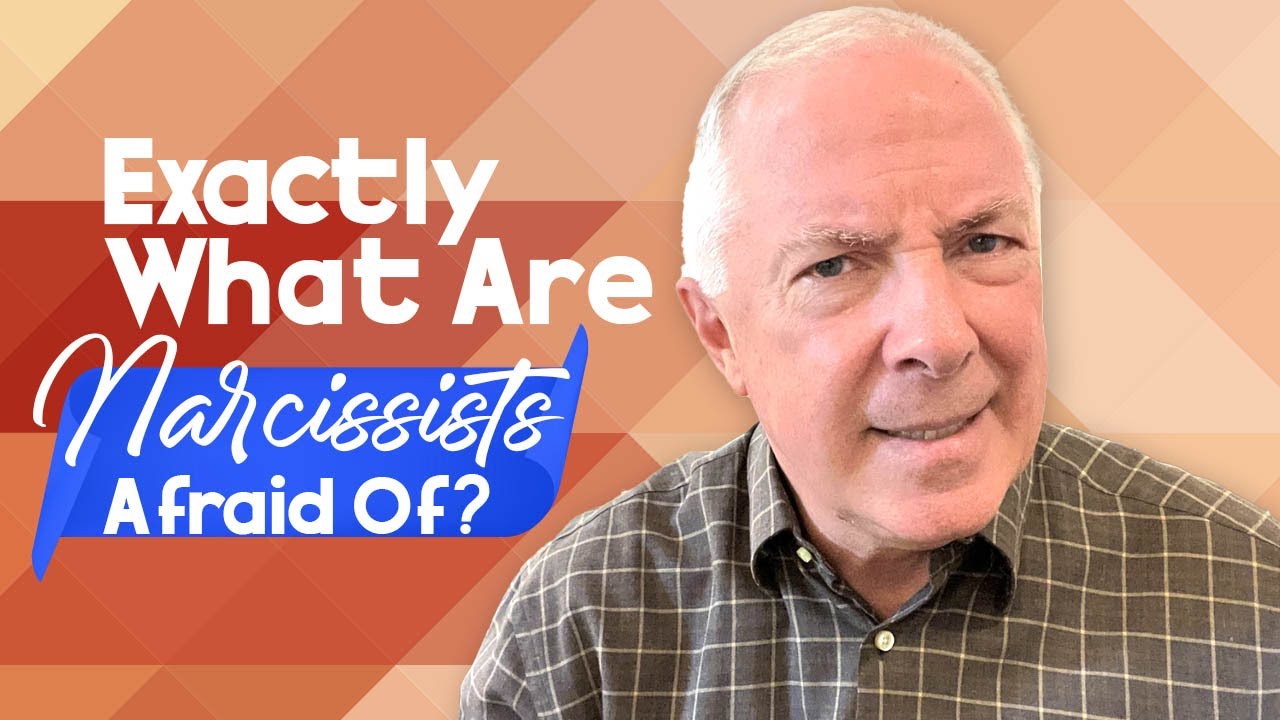 Exactly What Are Narcissists Afraid Of?