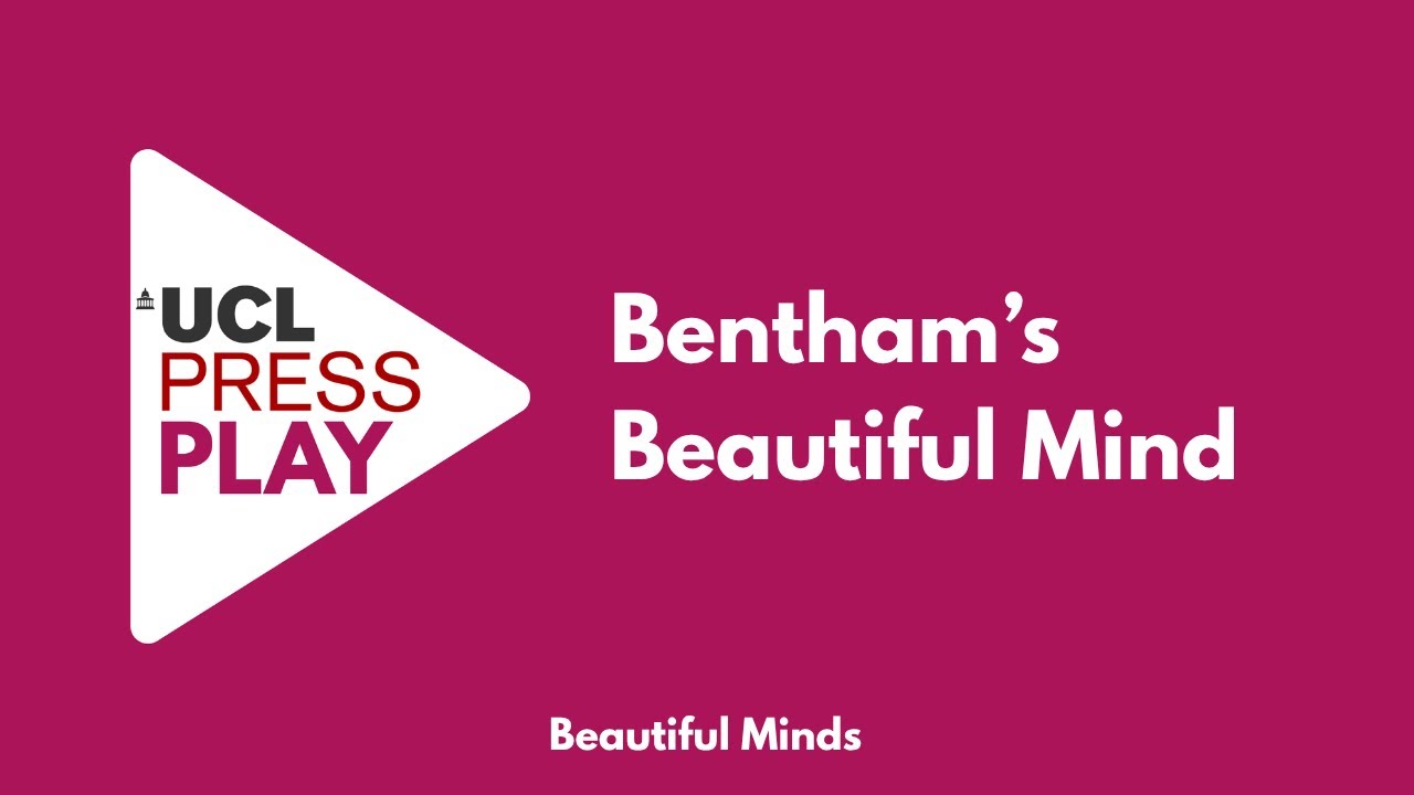 Bentham’s Beautiful Mind