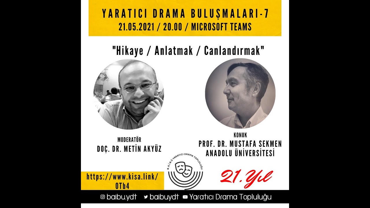 Yaratıcı Drama Buluşmaları - 7 Prof. Dr. Mustafa Sekmen