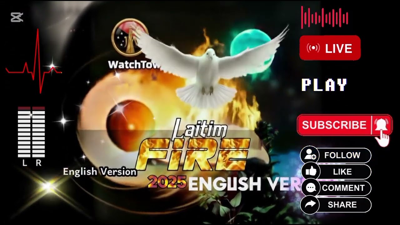 Laitim Fire (English Version) @WatchTower-1 