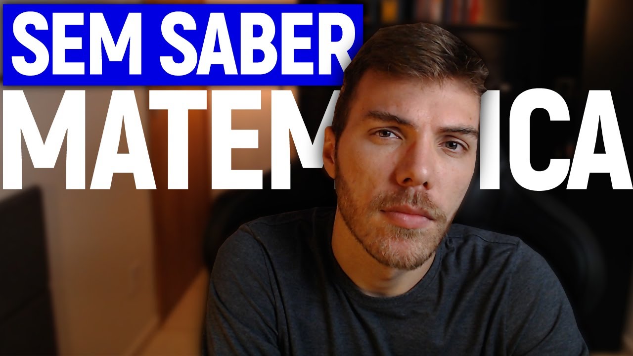 VOCÊ NÃO PRECISA saber MATEMÁTICA para fazer faculdade de exatas...