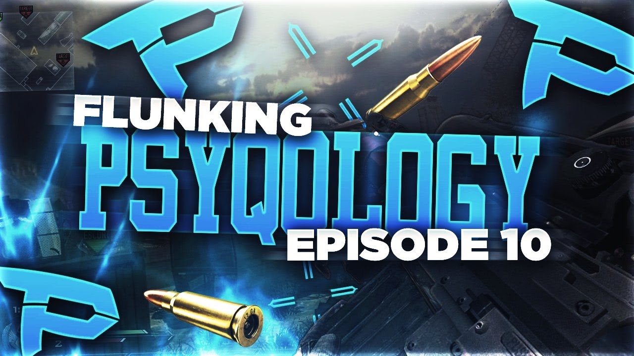 TeamPsyQo: Flunking PsyQology - Episode #10 (Multi-CoD)