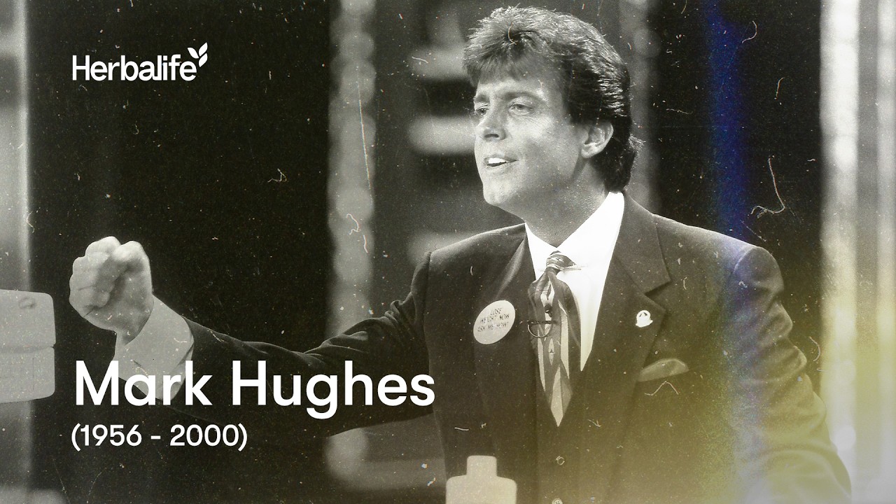 Herbalife | Tưởng nhớ v&agrave; t&ocirc;n vinh Ng&agrave;i Mark Hughes (1956 &ndash; 2000)