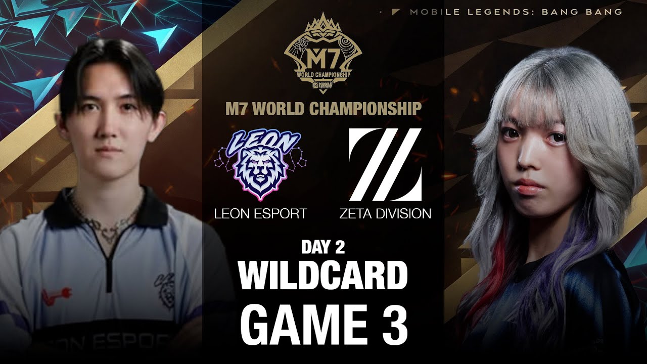 (EN) Day 2｜M7 Wildcard | Leon Esport vs Zeta Division | Game 3