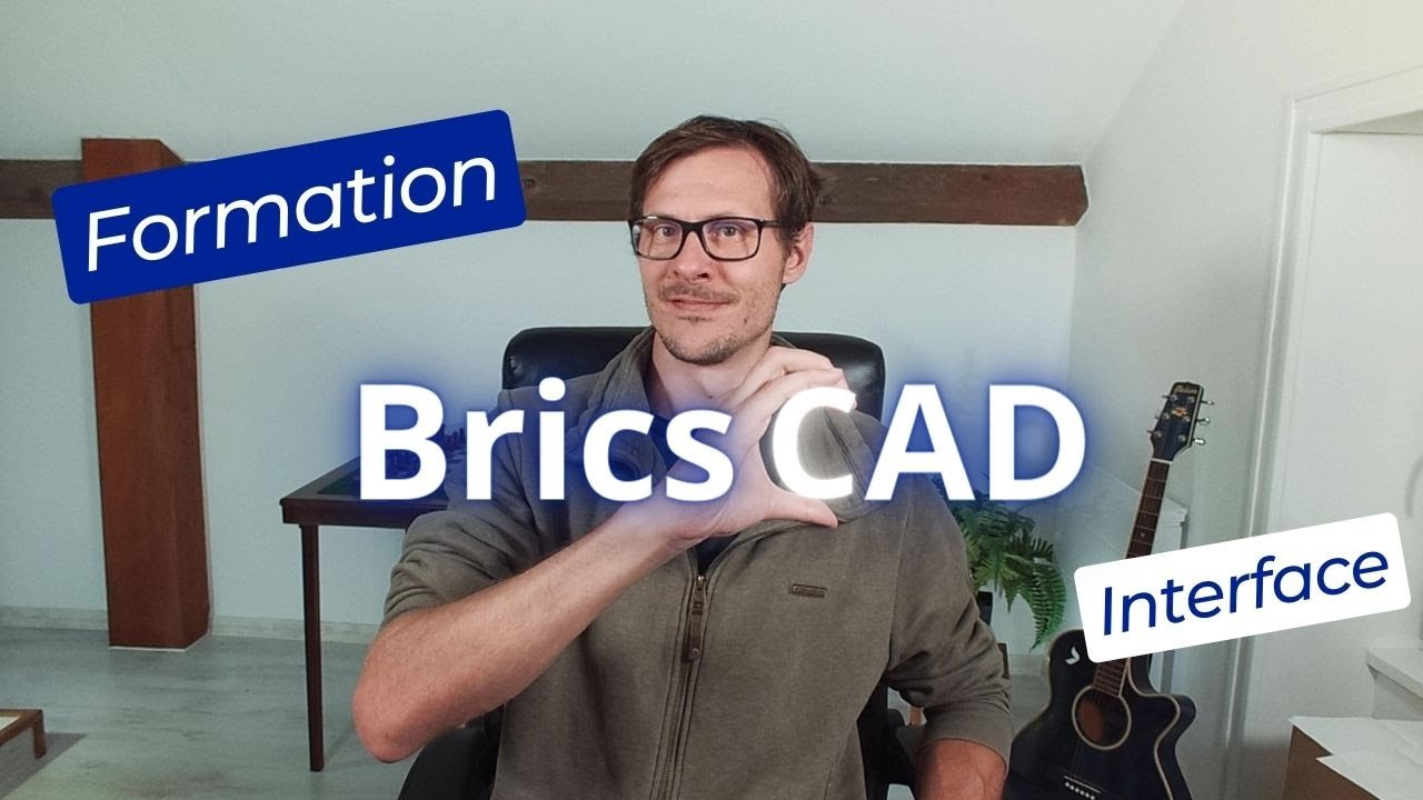 Interface BricsCAD : Maîtrisez Votre Espace de Travail et Boostez Votre Productivité (2025)