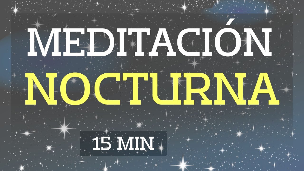 Meditación Nocturna de 15 Minutos | Relaja Tu Mente y Duerme Profundamente