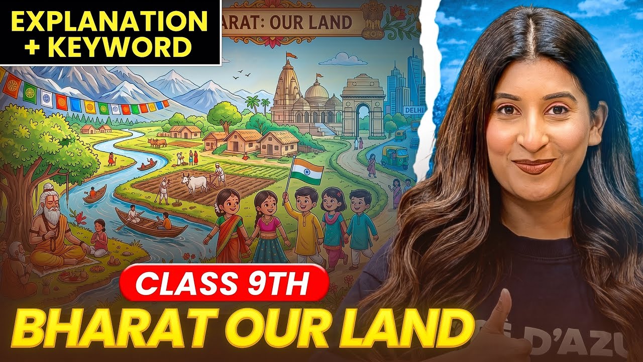 Bharat Our Land | Detailed Explanation | Class 9 English ( Kaveri) 