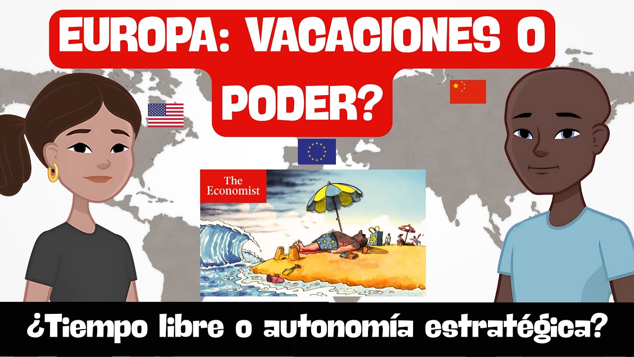 &iquest;Puede Europa ser potencia&hellip; tomando todo agosto OFF? 😅 - Los Economistas