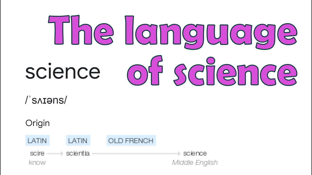 The language of science