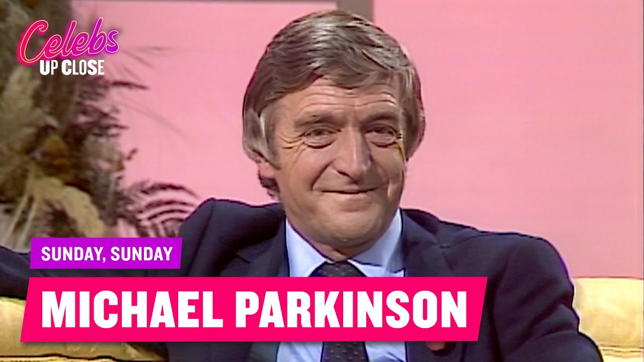 Michael Parkinson's Tricks To Being A Good Chat Show Host | Celebs Up Close