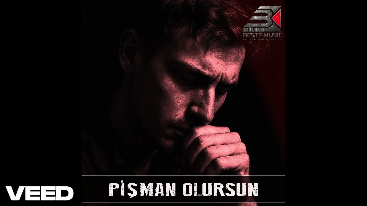 PİŞMAN OLURSUN