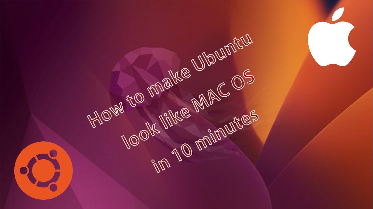 Make Ubuntu look like MAC OS in 10 minutes